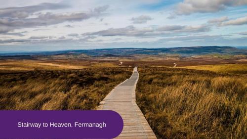 Stairway to Heaven, Fermanagh
